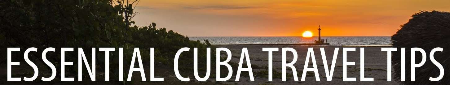 travel tips for Cuba