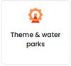 Theme and water parks